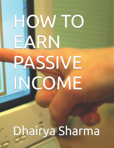 Stock image for HOW TO EARN PASSIVE INCOME for sale by Chiron Media