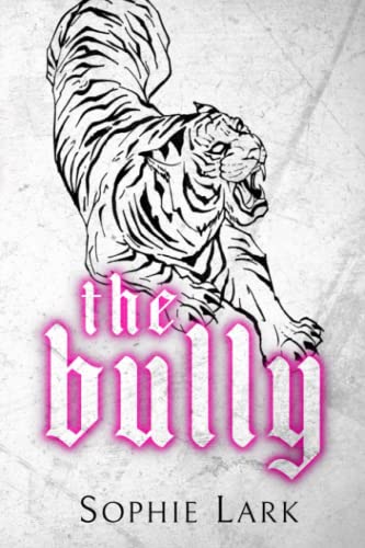 Stock image for The Bully: Limited Edition Cover (Kingmakers) for sale by Zoom Books Company