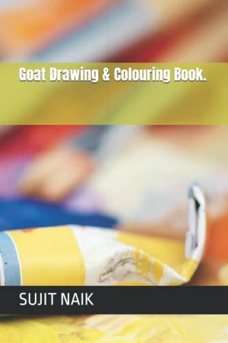Stock image for Goat Drawing and Colouring Book. for sale by PBShop.store US