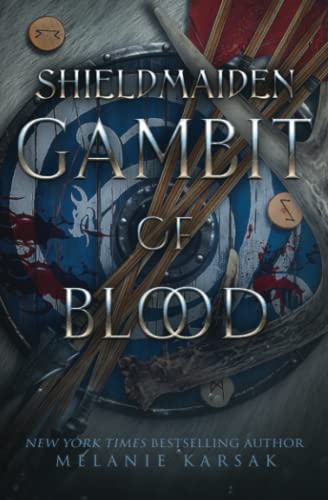 Stock image for Shield-Maiden: Gambit of Blood (The Road to Valhalla) for sale by Omega