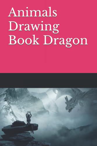 Stock image for Animals Drawing Book Dragon for sale by Ria Christie Collections