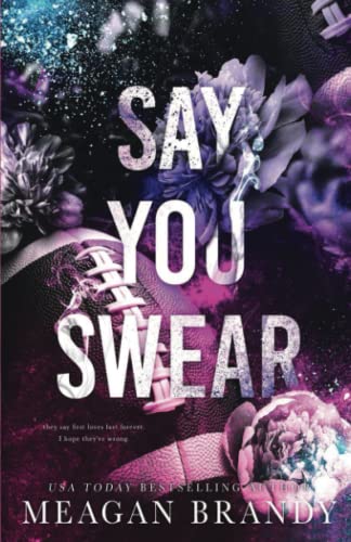 9798416531737: Say You Swear : Alternate Cover Edition