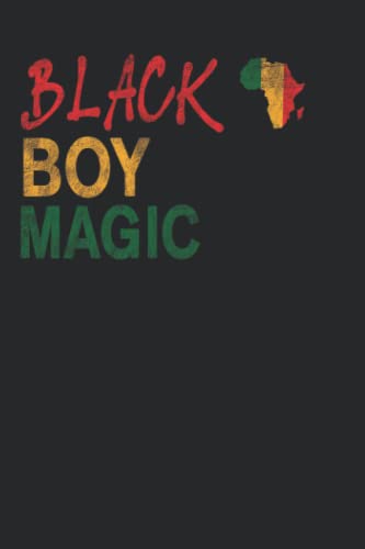 Stock image for Black Boy Magic African American Job Black History Month: Notebook 6 9 110 pages - Journal African American Pride Black History Month for sale by Big River Books