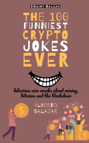 Imagen de archivo de The 100 Funniest Crypto Jokes Ever a la venta por GreatBookPrices