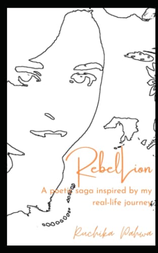 Stock image for RebelLion: A poetic saga inspired by my real-life journey for sale by Ria Christie Collections