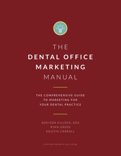 Stock image for Dental Marketing Manual: The Comprehensive Guide to Marketing for Your Dental Practice (Dental Manuals from Dental Success Network) for sale by PhinsPlace