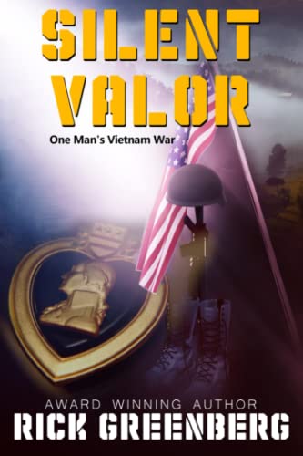 Imagen de archivo de Silent Valor: One Man's Vietnam war a la venta por GreatBookPrices