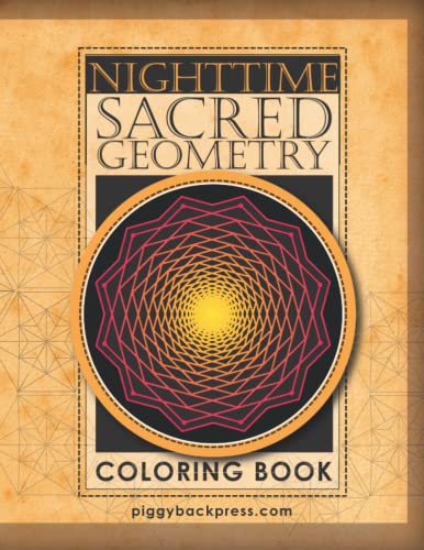 Beispielbild fr Nighttime Sacred Geometry: Sacred Geometric Patterns the Black Background Edition zum Verkauf von Ria Christie Collections