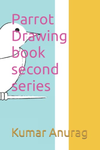 Stock image for Parrot Drawing book second series for sale by Ria Christie Collections