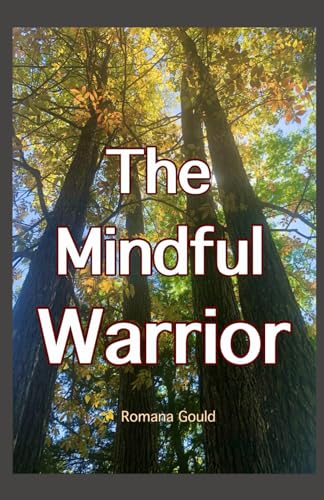 9798418706904: The Mindful Warrior