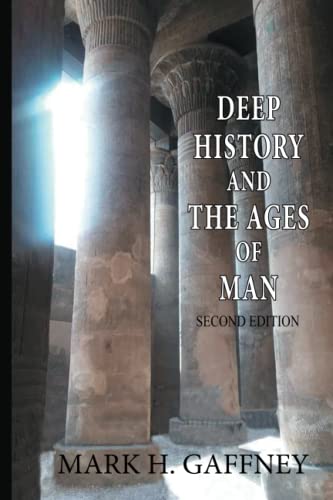 Beispielbild fr Deep History And The Ages Of Man (second Edition) zum Verkauf von GreatBookPrices