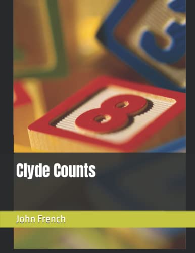 Beispielbild fr Clyde Counts zum Verkauf von PBShop.store US