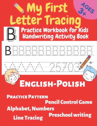 9798420525296: My First Letter Tracing Practice Workbook for Kids Handwriting Activity Book 3+: English-Polish Alphabet, Numbers,Pencil Control Game,Practice Pattern,Line Tracing,Preschool Writing