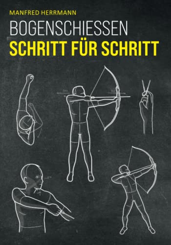 9798420550823: Bogenschieen Schritt fr Schritt