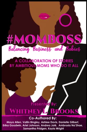 Imagen de archivo de #MomBoss: Balancing Business and Babies a la venta por ALLBOOKS1