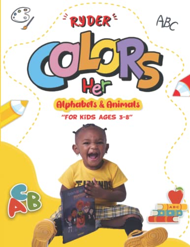 Beispielbild fr Ryder Colors her Alphabets and Animals zum Verkauf von PBShop.store US