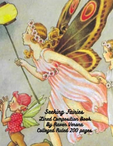 Beispielbild fr Seeking Fairies Lined Composition Book: 8.5x11 in, 200 page College Ruled Lined Notebook for Girls, Teens and Women zum Verkauf von Red's Corner LLC