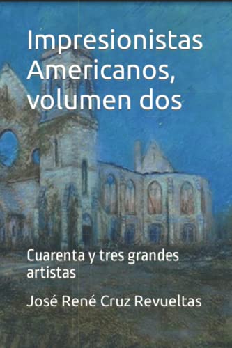 Stock image for Impresionistas Americanos, volumen dos for sale by PBShop.store US