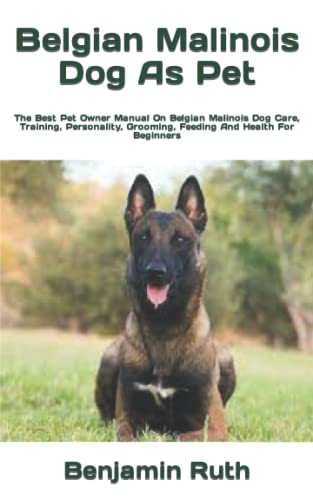 Stock image for Belgian Malinois Dog As Pet for sale by GreatBookPrices