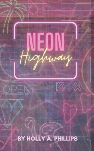 9798422164905: Neon Highway (Oil & Ink)
