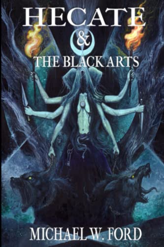 Stock image for Hecate & The Black Arts for sale by GreatBookPrices
