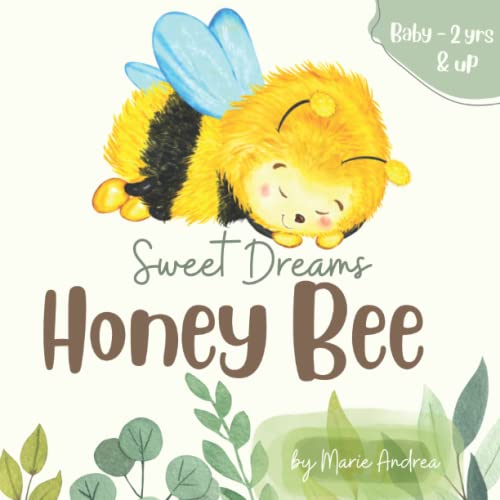 Stock image for Sweet Dreams Honey Bee for sale by GreatBookPrices