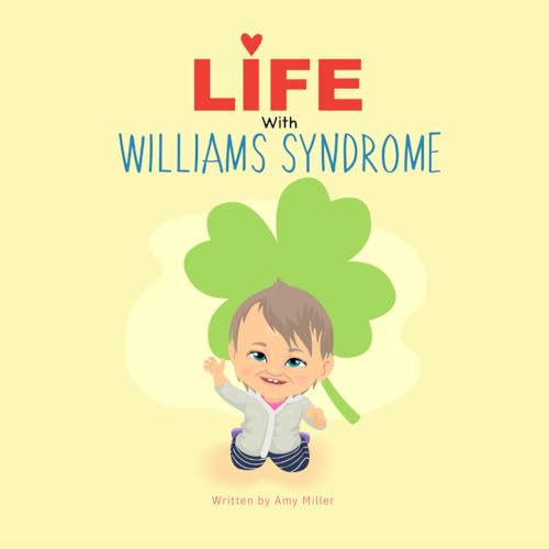 Imagen de archivo de Life with Williams Syndrome: An introduction to Williams syndrome for kids a la venta por Zoom Books Company