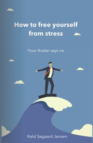 Imagen de archivo de How to free yourself from Stress a la venta por PBShop.store US