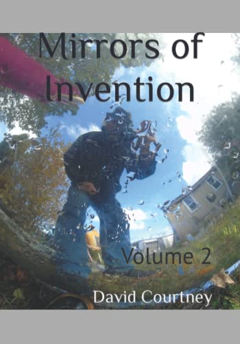 Stock image for Mirrors of Invention: Volume 2 for sale by Red's Corner LLC