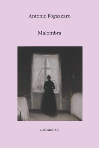 9798423702687: Malombra: (Edizione integrale) (Italian Edition)