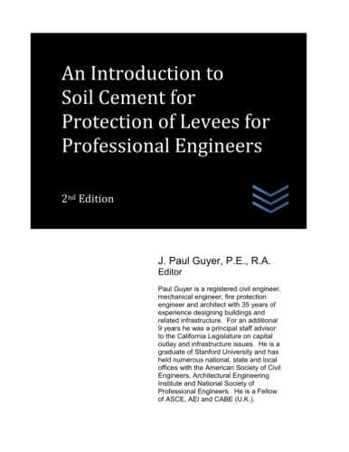 9798424661495: An Introduction to Soil Cement for Protection of Levees for Professional Engineers (Geotechnical Engineering)