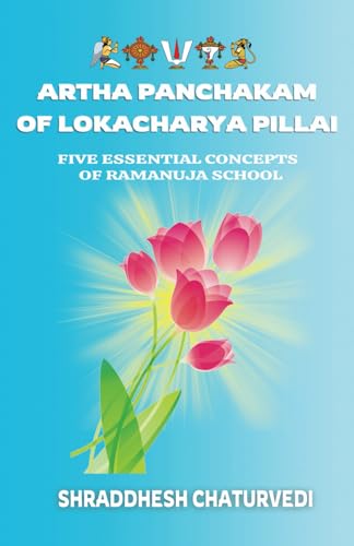 Stock image for Artha Panchakam Of Lokacharya Pillai for sale by GreatBookPrices