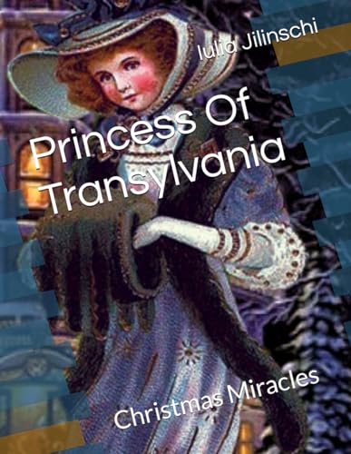 Stock image for Princess Of Transylvania: Christmas Miracles (Paperback) for sale by Book Depository International