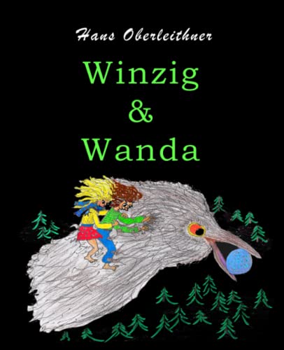 Imagen de archivo de Winzig & Wanda: Bedtime stories for kids (5 & up) a la venta por Ria Christie Collections