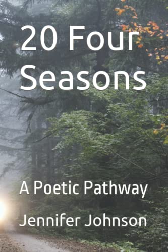 Beispielbild fr 20 Four Seasons: A Poetic Pathway zum Verkauf von ALLBOOKS1