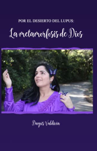 Imagen de archivo de Por el desierto del lupus: La metamorfosis de Dios (Spanish Edition) a la venta por HPB-Ruby