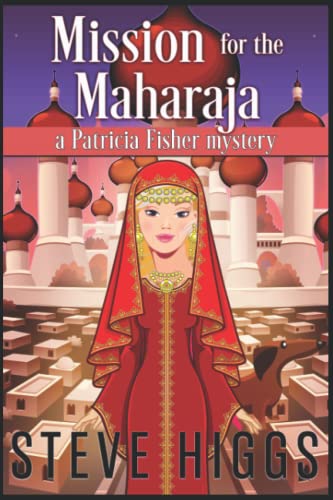 Stock image for Mission for the Maharajah: Patricia Fisher Mysteries for sale by HPB-Red