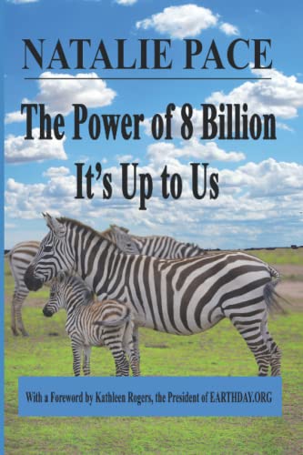 Stock image for The Power of 8 Billion: It's Up to Us for sale by Ria Christie Collections