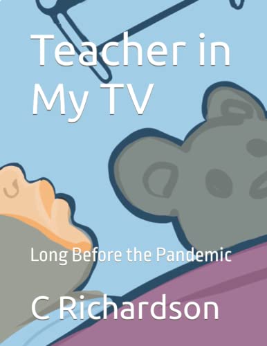 Stock image for Teacher in My TV for sale by PBShop.store US