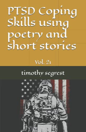 Immagine dell'editore per PTSD Coping Skills using poetry and short stories: Vol. 21 venduto da Ria Christie Collections
