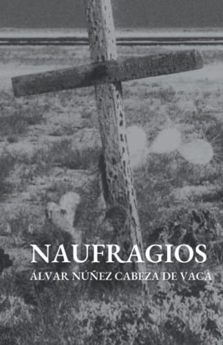 Imagen de archivo de NAUFRAGIOS (Spanish Edition) a la venta por HPB-Red