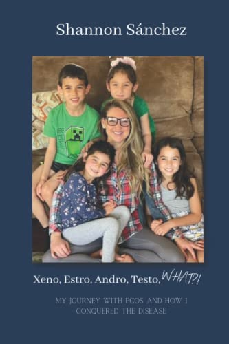 Beispielbild fr Xeno, Estro, Andro, Testo, WHAT?!: My journey with PCOS and how I conquered the disease zum Verkauf von Ria Christie Collections