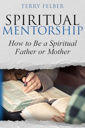 9798437231739: Spiritual Mentorship: How to be a Spiritual Father or Mother
