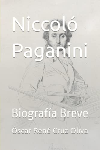 9798437317402: Niccol Paganini: Biografa Breve (Spanish Edition)