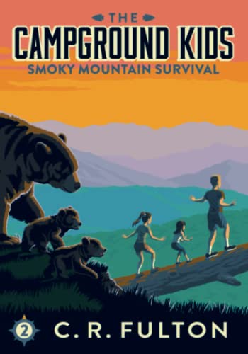 Imagen de archivo de Smoky Mountain Survival (The Campground Kids: National Park Adventures) a la venta por Half Price Books Inc.