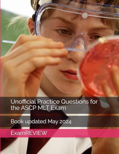 9798437392775: Unofficial Practice Questions for the ASCP MLT Exam