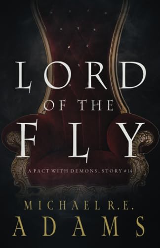 Stock image for Lord of the Fly (A Pact with Demons, Story #14) for sale by PBShop.store US