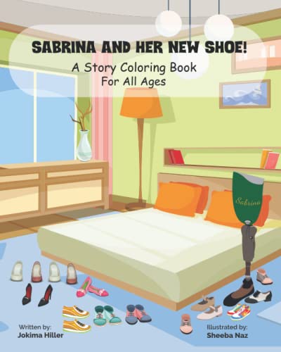 Beispielbild fr Sabrina and Her New Shoe: A Story Coloring Book For All Ages zum Verkauf von SecondSale