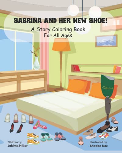 Stock image for Sabrina and Her New Shoe: A Story Coloring Book For All Ages for sale by SecondSale