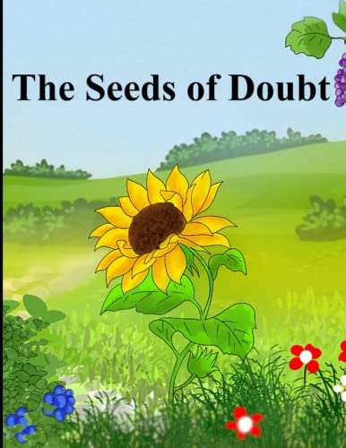 Beispielbild fr The Seeds of Doubt zum Verkauf von Better World Books